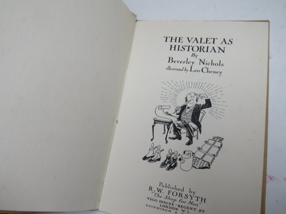 The Valet as Historian By Beverley Nichols Illustrated By Leo Cheney