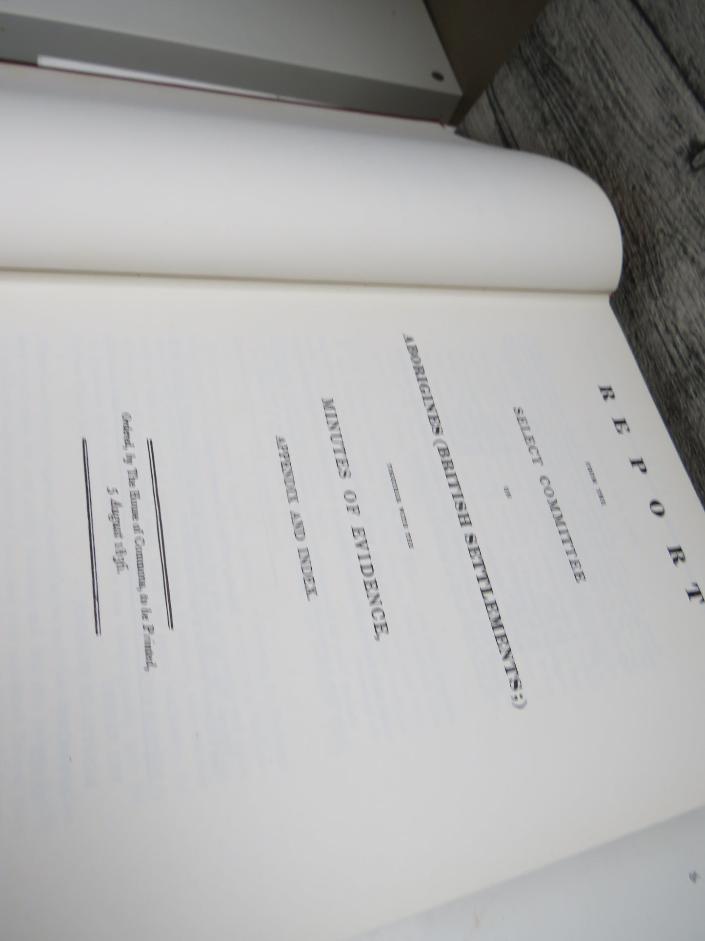 Report from the Select Committee on Aborigines (British Settlements) with the Minutes of Evidence, Appendix and Index, Imperial Blue Book, Facsimile Reprint 1966, Volume I part I
