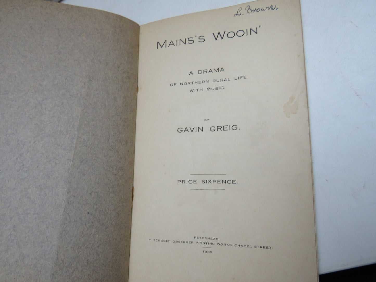 Mains's Wooin A Drama of Northern Rural Life With Music By Gavin Greig 1909 (Vintage Drama) book 3