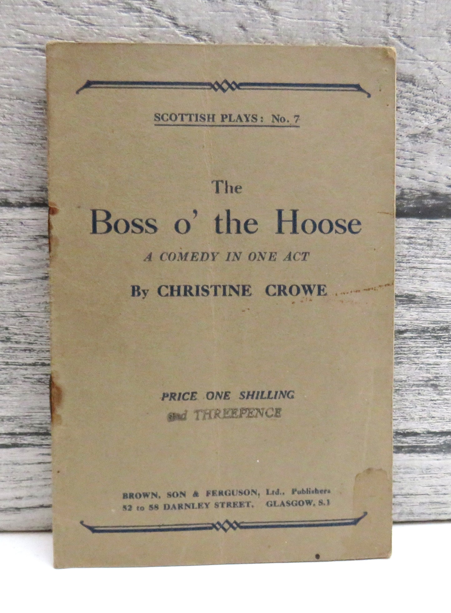 The Boss O' The Hoose A Comedy In One Act By Christine Crowe (Modern Drama) book cover