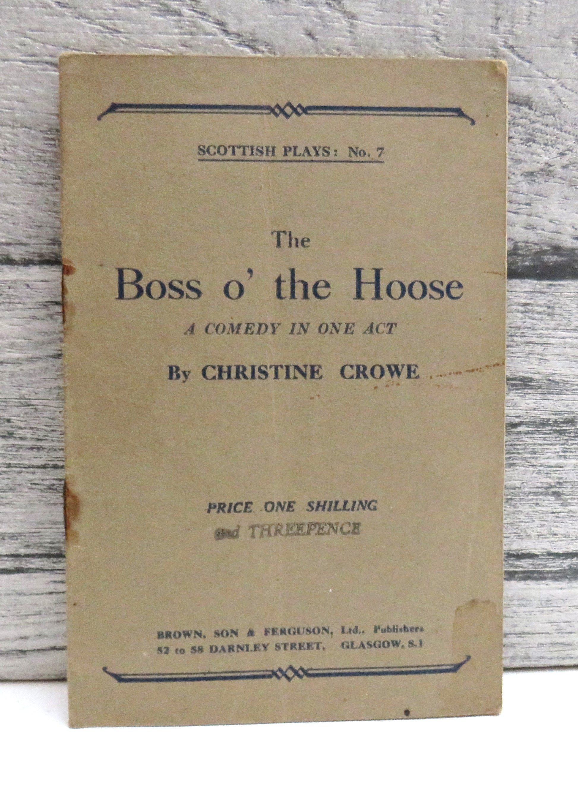 The Boss O' The Hoose A Comedy In One Act By Christine Crowe (Modern Drama) book cover