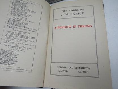 A Window In Thrums The Works of J. M. Barrie