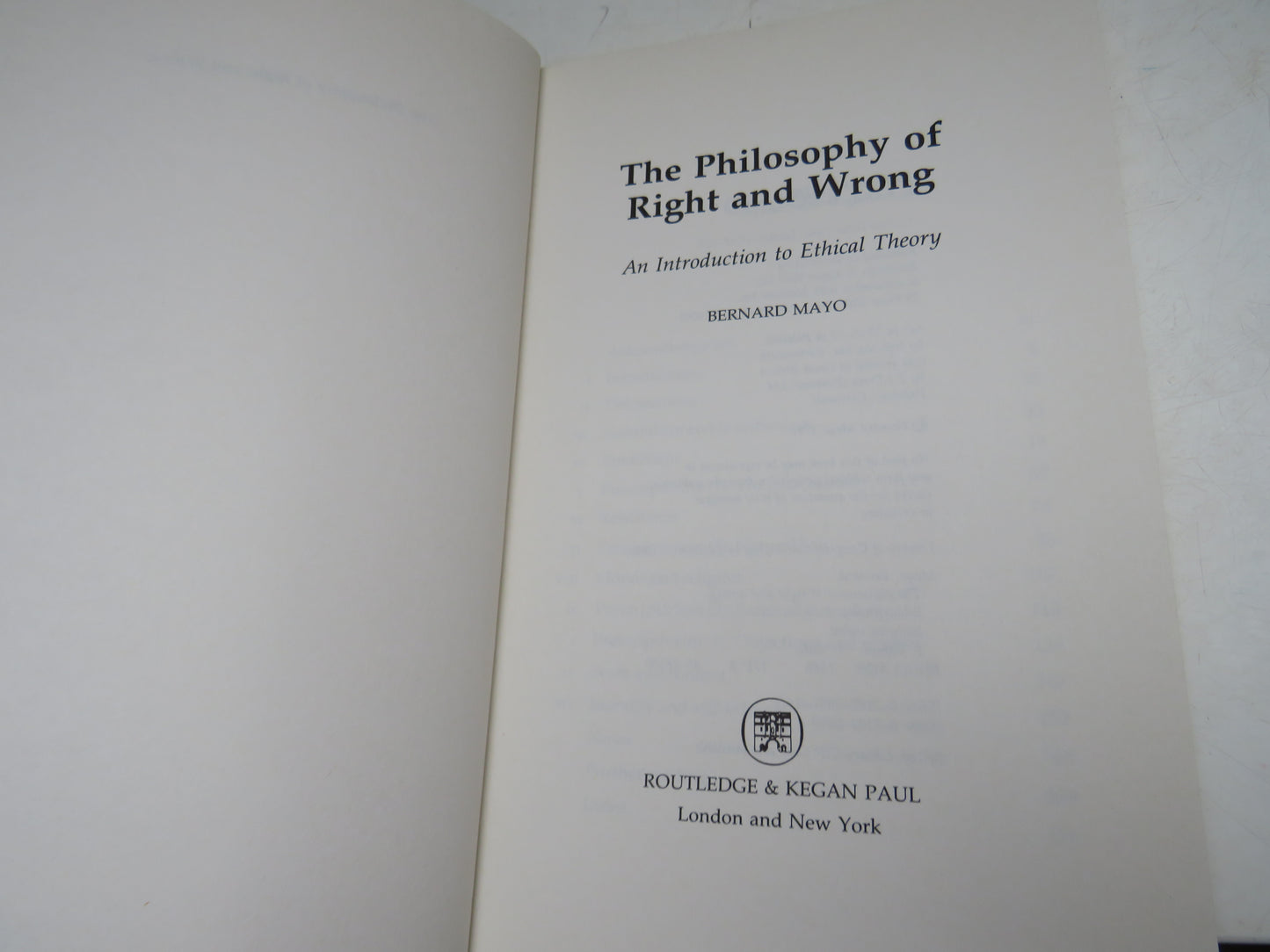 The Philosophy of Right and Wrong An Introduction To Ethical Theory By Bernard Mayo 1986