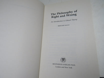 The Philosophy of Right and Wrong An Introduction To Ethical Theory By Bernard Mayo 1986 book image 3
