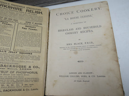 Choice Cookery "La Bonne Cuisine" A Selection of High-Class and Household Cookery Recipes By Mrs. Black F.E.I.S