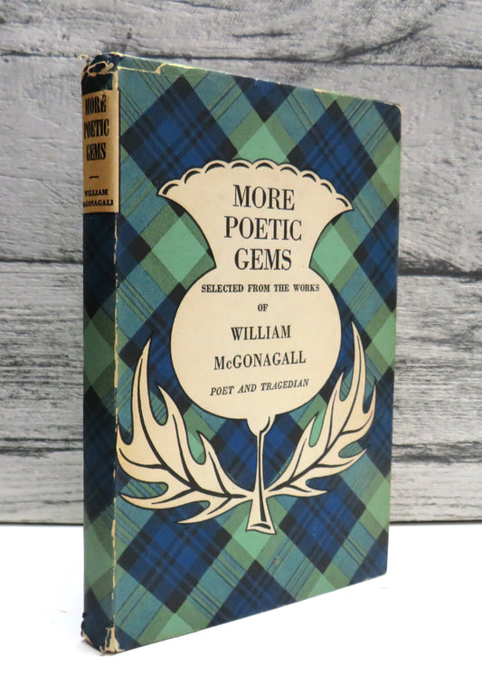 More Poetic Gems Selected From The Works of William McGonagall 1962