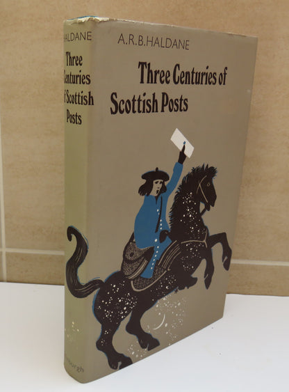 Three Centuries of Scottish Posts An Historical Survey To 1836 By A.R.B Haldane 1971 book image 2