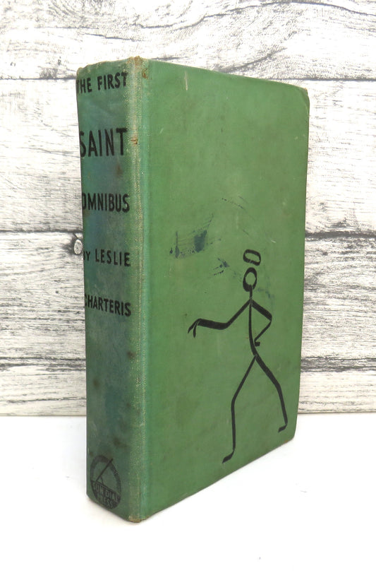 The First Saint Omnibus An Anthology of Saintly Adventures By Leslie Charteris 1939