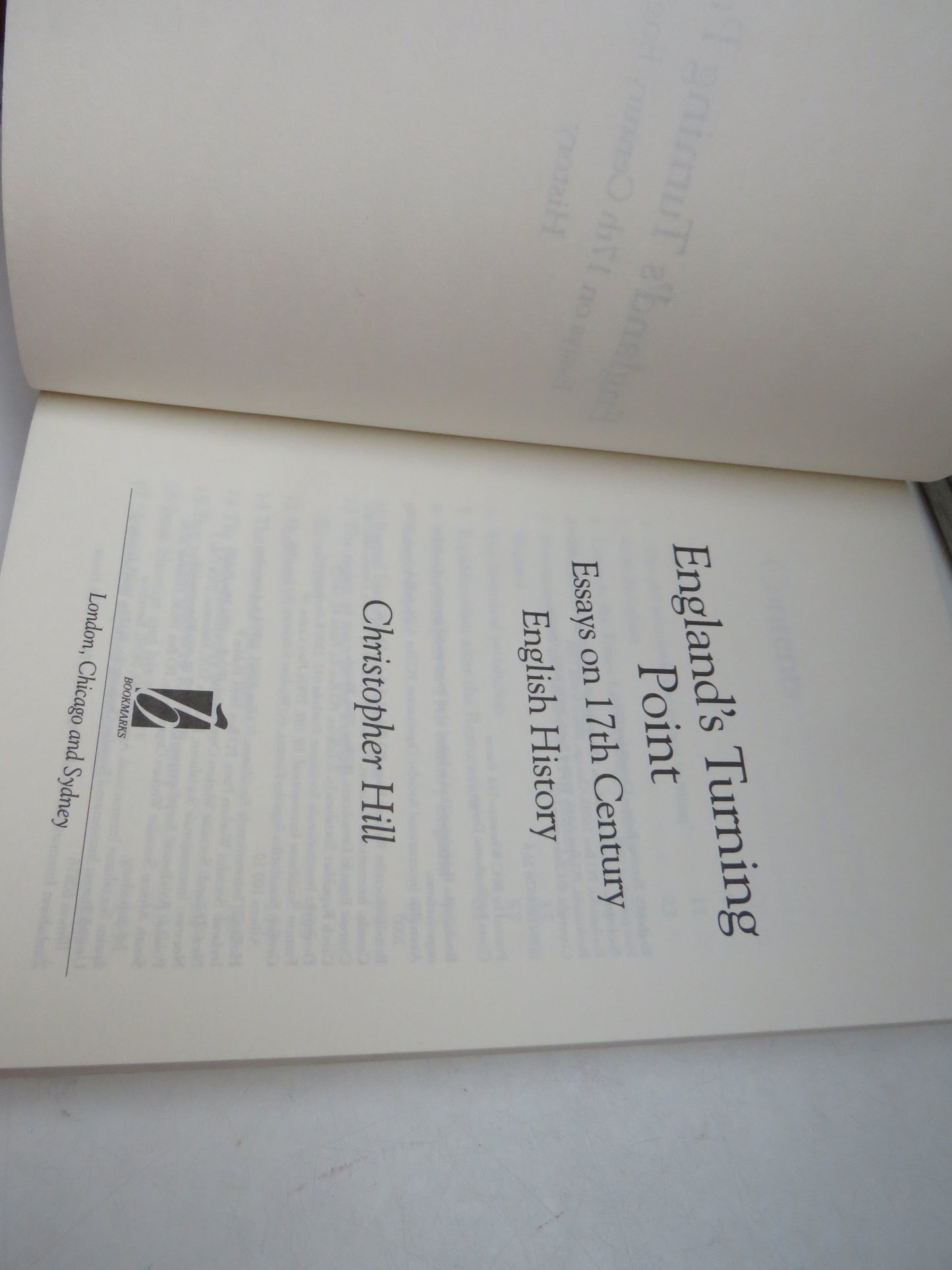 England's Turning Point Essays On 17th Century English History By Christopher Hill 1998