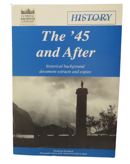 The '45 and After Historical Background Document Extracts and Copies