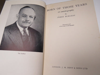 Born of Those Years An Autobiography By Perry Burgess 1952 book image 4