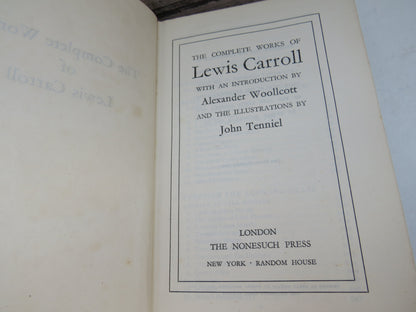 The Complete Works of Lewis Carroll With An Introduction By Alexander Woollcott and The Illustrations By John Tenniel 1939