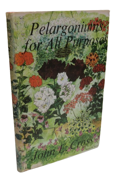 Pelargoniums For All Purposes By John E. Cross 1965 book front cover