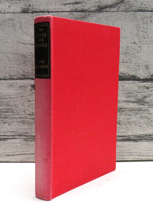 The Loved and Envied By Enid Bagnold 1953