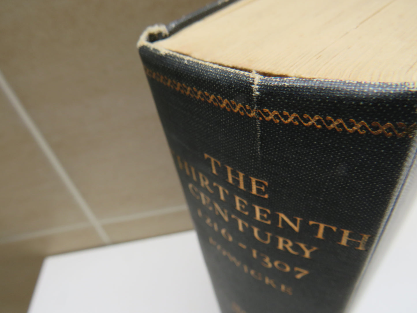 The Thirteenth Century 1216-1307 By Sir Maurice Powicke 1962