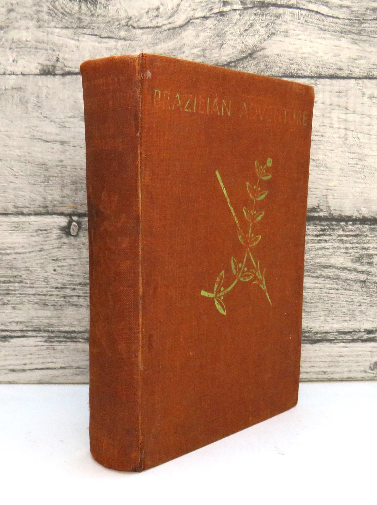 Brazilian Adventure By Peter Fleming 1933