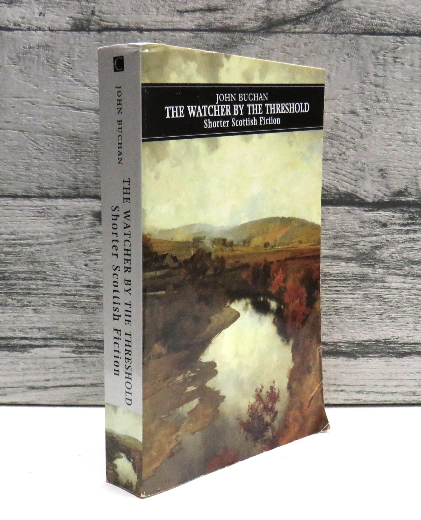 John Buchan The Watcher By The Threshold Shorter Scottish Fiction Edited By Andrew Lownie 1997