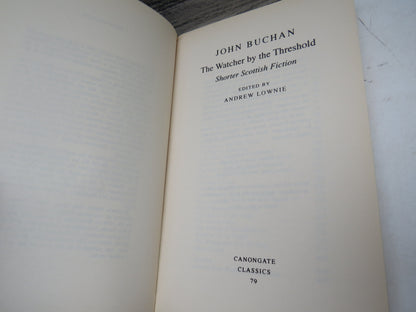 John Buchan The Watcher By The Threshold Shorter Scottish Fiction Edited By Andrew Lownie 1997 book image 3