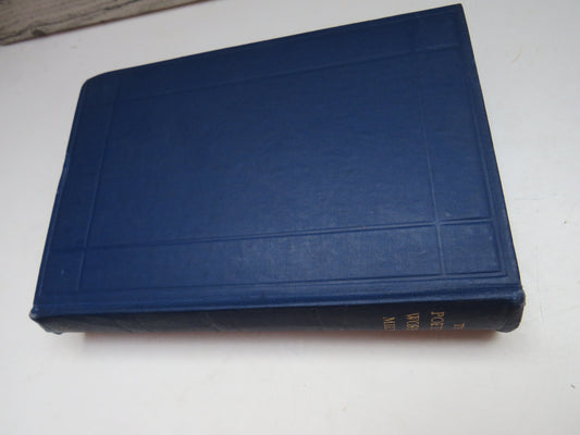 The Poetical Works of John Milton Edited After The Original Texts by H.C. Beeching 1952