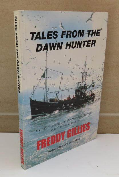 Tales From The Dawn Hunter Featuring The Fishy Stories of Skipper Wullie Clane and Crew book image 2