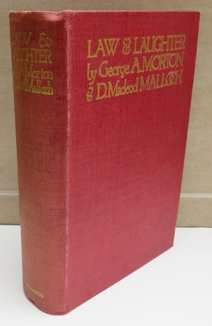 Law and Laughter By George A.Morton and D. Macleod Malloch 1913 book image 2