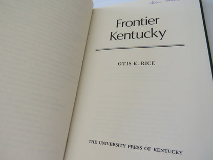 Frontier Kentucky By Otis K. Rice 1975 book image 3