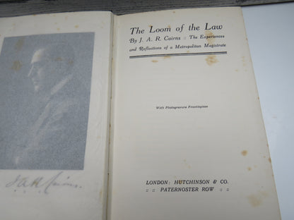 The Loom of the Law by J. A. R. Cairns, The Experiences and Reflections of a Metropolitan Magistrate book image 4