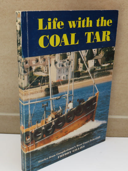 Life With The Coal Tar Stories From Cambeltown's West Coast Fisherfolk By Freddy Gillies 1992 book image 2
