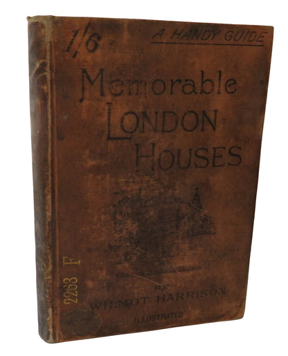 Memorable London Houses A Handy Guide By Wilmot Harrison 1889 book front cover