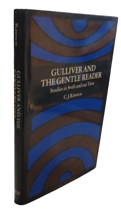 Gulliver and The Gentle Reader Studies In Swift and Our Time By C. J. Rawson 1973 book front cover