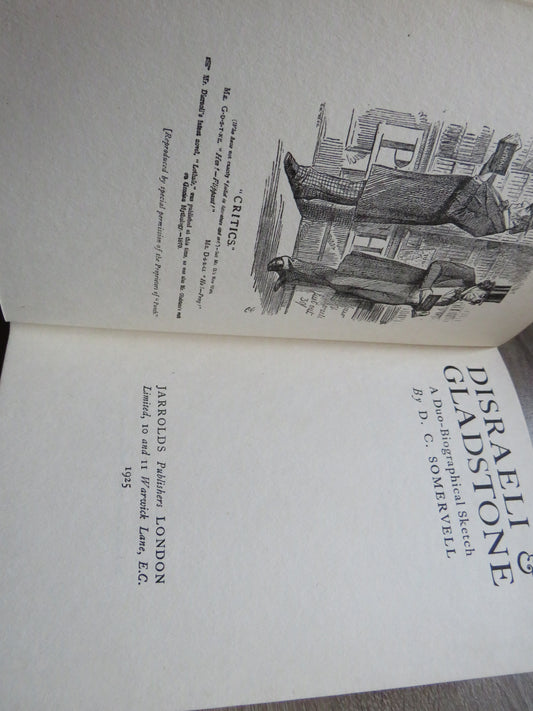 Disraeli & Gladstone A Due-Biographical Sketch By D. C. Somervell 1925