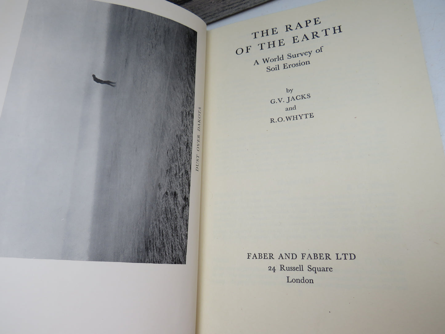 The Rape of the Earth A World Survey of Soil Erosion By G.V. Jacks and R.O. Whyte 1939 (Vintage Environmental Science Book) book 4