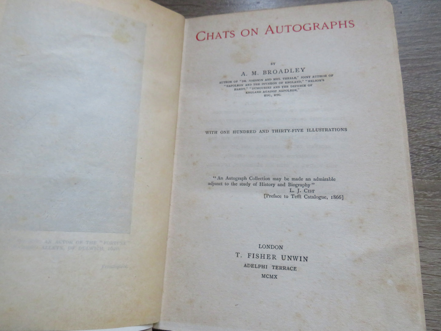 Chats On Autographs By A.M. Broadley 1910