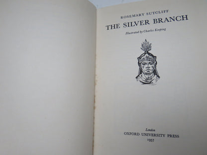 The Silver Branch by Rosemary Sutcliff, 1957, First Edition book image 4