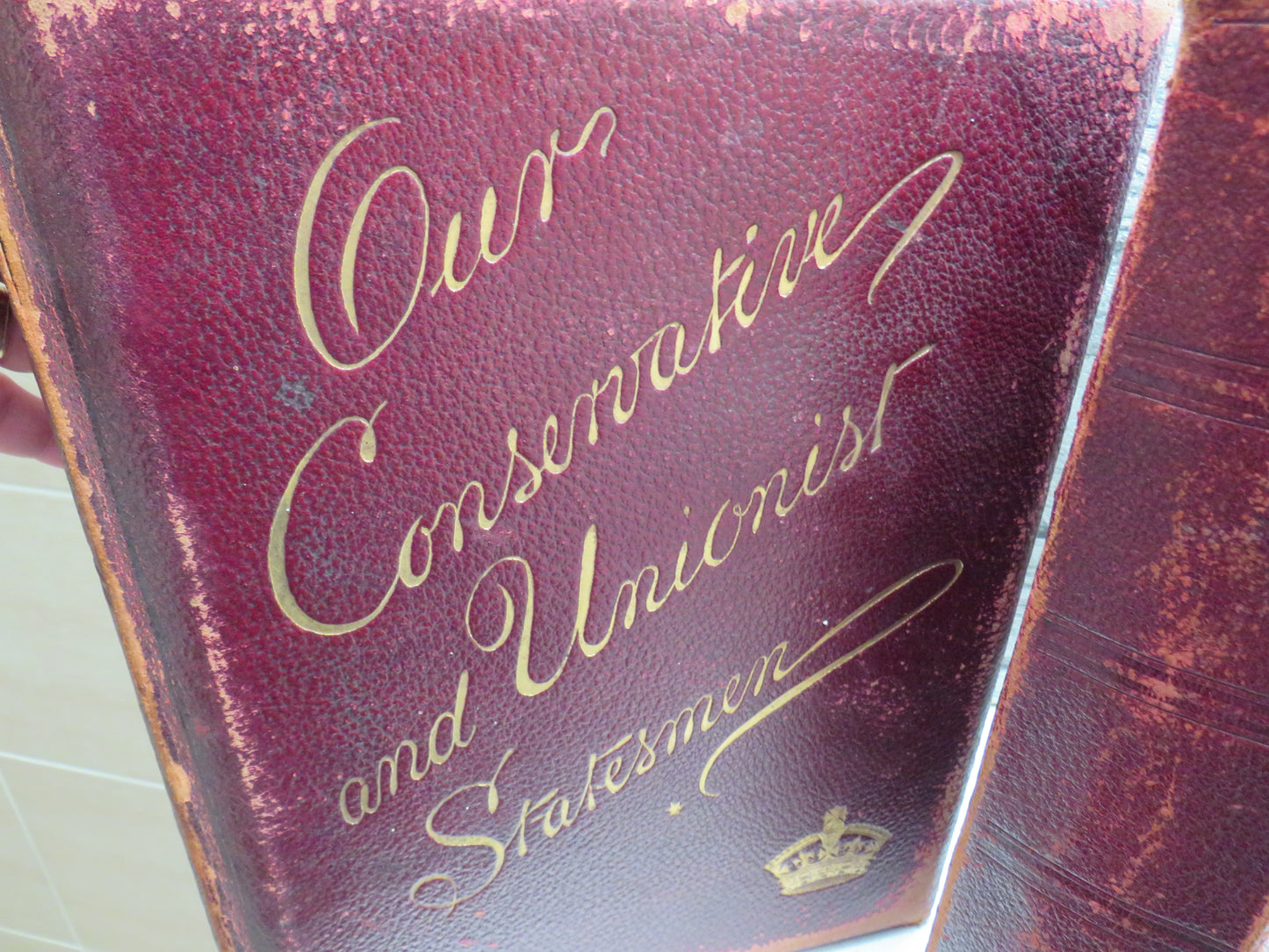 Our Conservative and Unionist Statesmen Volume I & II Large Heavy Books