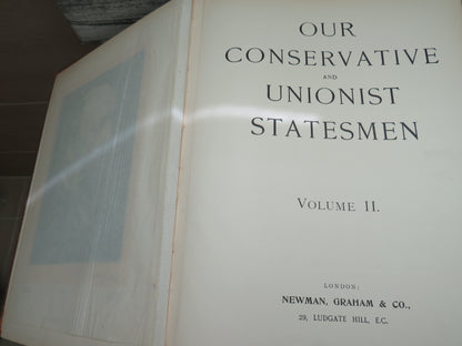 Our Conservative and Unionist Statesmen Volume I & II Large Heavy Books