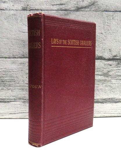 Lays of the Scottish Cavaliers and Other Poems by William Edmondstoune Aytoun book front cover