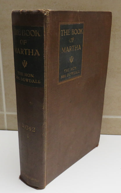 The Book of Martha By The Hon. Mrs Dowdall With A Frontispiece By Augustus John 1913 book image 2