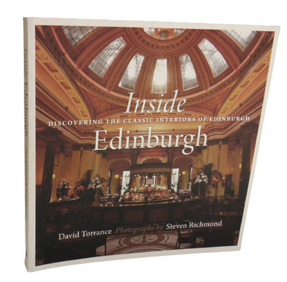 Inside Edinburgh, Discovering The Classic Interiors of Edinburgh by David Torrance 2010 book front cover