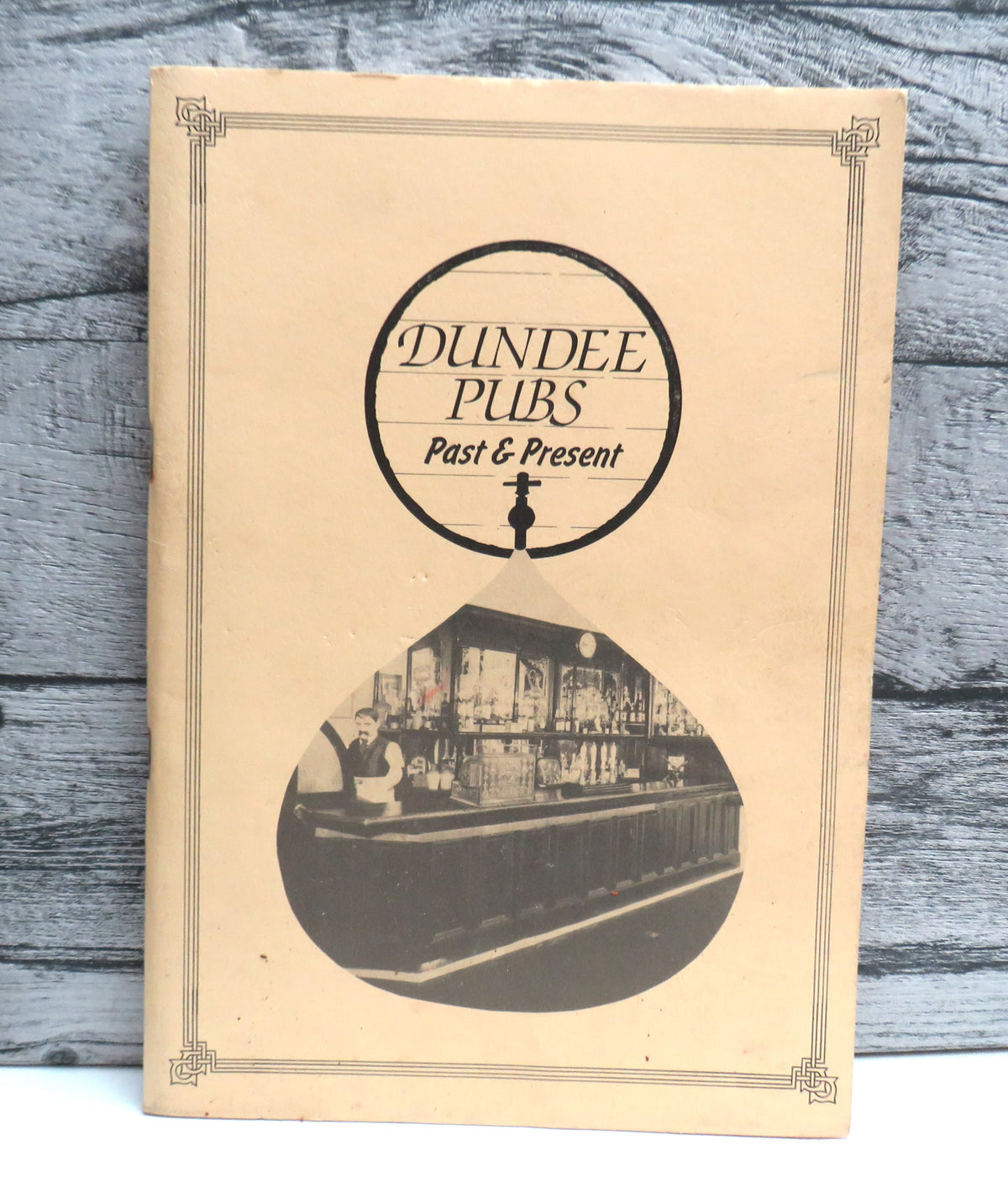 Dundee Pubs, Past & Present 1992 book front cover