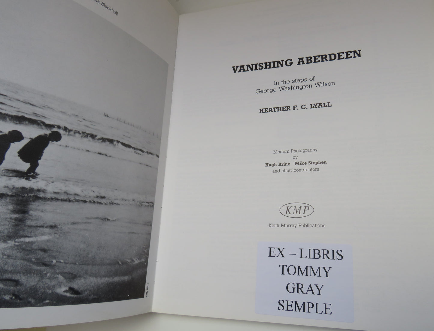 Vanishing Aberdeen In the steps of George Washington Wilson by Heather F. C. Lyall, 1988