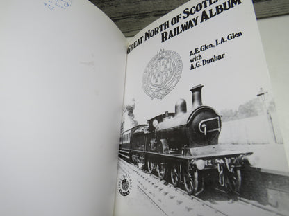 Great North of Scotland Railway Album By A. E. Glen I.A. Glen With A.G. Dunbar 1980 book image 3