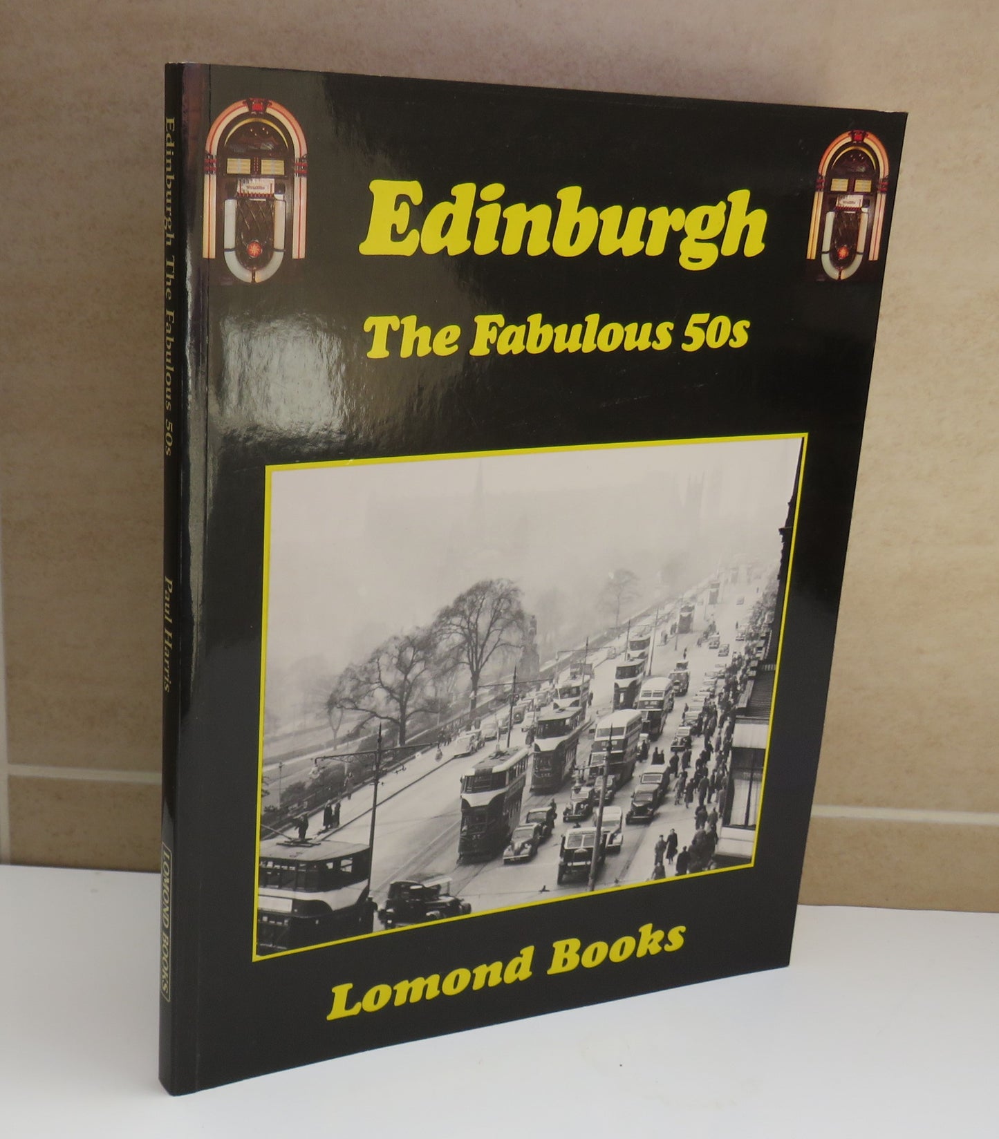 Edinburgh The Fabulous 50s by Paul Harris, 1995