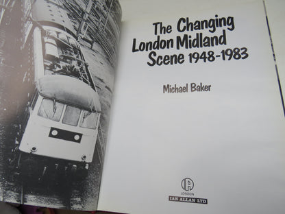 The Changing London Midland Scene 1948-1983 book image 3