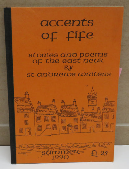 Accents of Fife Stories and Poems of the East Neuk by St Andrews Writers Volume 5 1990 book image 2
