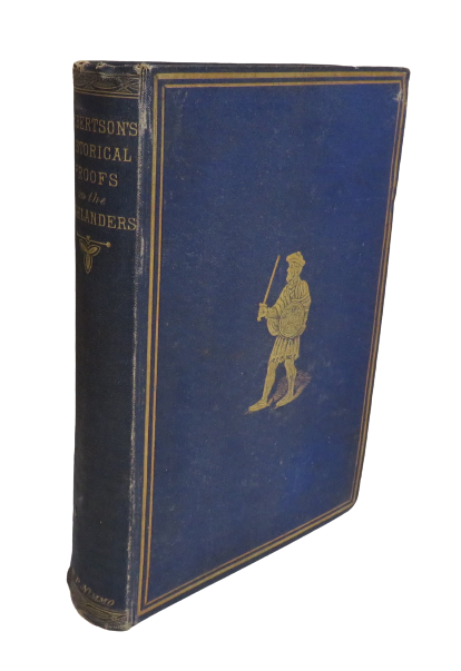 Concise Historical Proofs Respecting The Gael of Alban or Highlanders of Scotland by James. A. Robertson, 1865