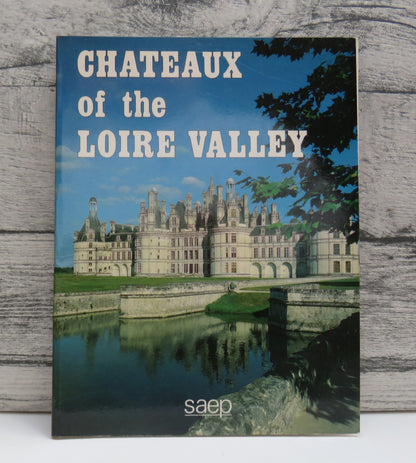 Chateaux of the Loire Valley By Armand Durlewanger