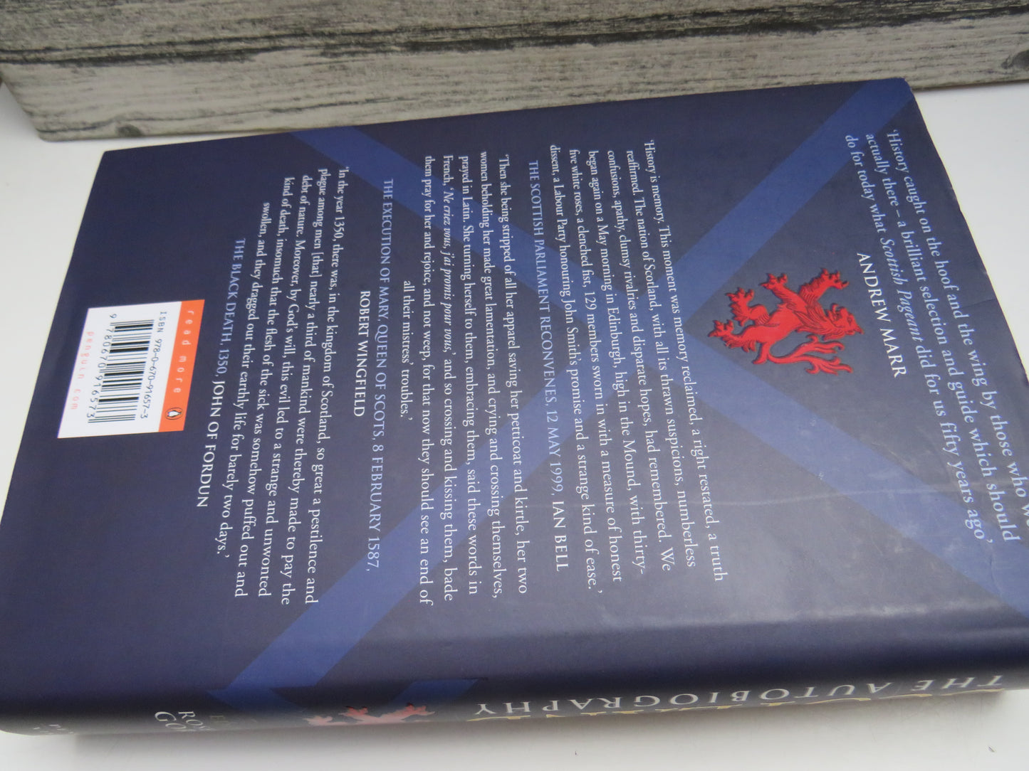 Scotland: The Autobiography 2,000 Years of Scottish History By Those Who Saw It Happen By Rosemary Goring 2007