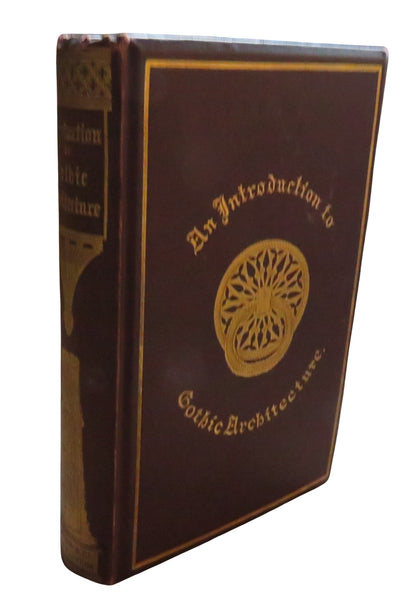 An Introduction To The Study of Gothic Architecture By The Late John Henry Parker 1898 book front cover