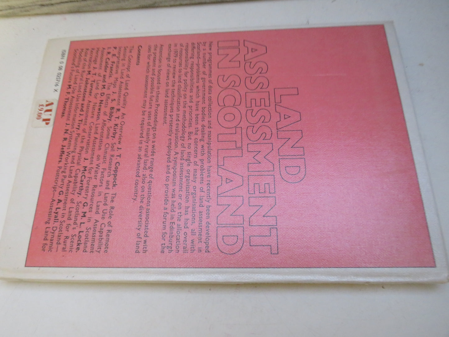 Land Assessment In Scotland Proceedings of the Royal Scottish Geographical Society Symposium Held In The University of Edinburgh on 25 May 1979